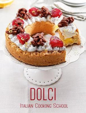 Cover art for Italian Cooking School: Dolci