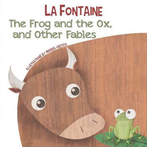 Cover art for The Frog and the Ox, and Other Fables
