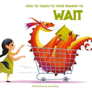 Cover art for How to Teach your Dragon to Wait
