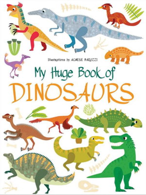 Cover art for My Huge Book of Dinosaurs