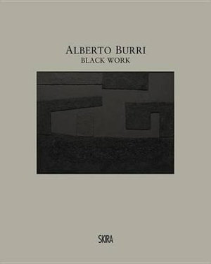 Cover art for Alberto Burri: Black Work