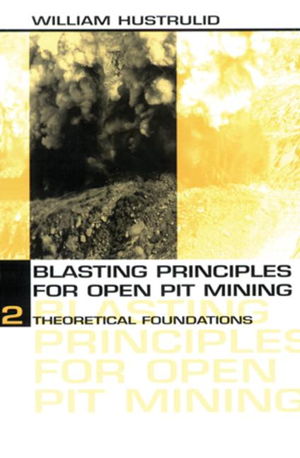 Cover art for Blasting Principles for Open Pit Mining