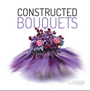 Cover art for Constructed Bouquets