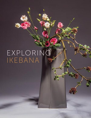Cover art for Exploring Ikebana