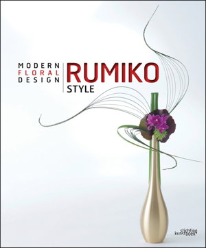 Cover art for Rumiko Style: Modern Floral Design
