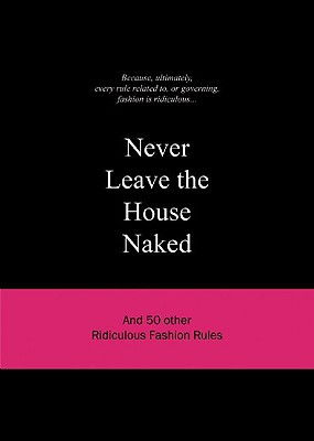 Cover art for Never Leave the House Naked