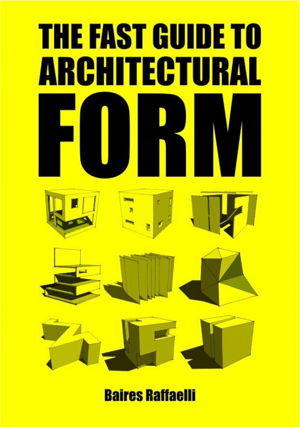 Cover art for The Fast Guide to Architectural Form