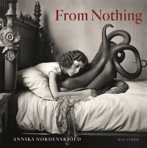 Cover art for Annika Nordenskiold From Nothing