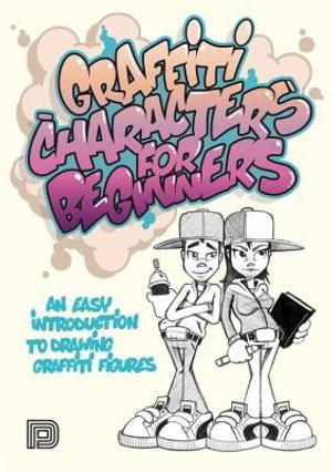 Cover art for Graffiti Characters For Beginners
