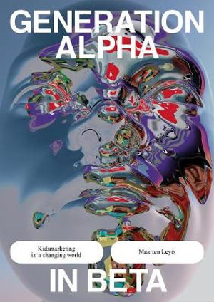 Cover art for Generation Alpha in Beta