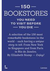 Cover art for 150 Bookstores You Need to Visit Before You Die