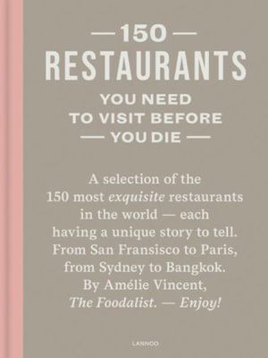 Cover art for 150 Restaurants You Need to Visit Before You Die