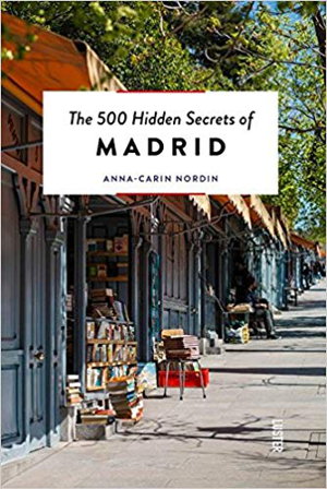 Cover art for 500 Hidden Secrets of Madrid