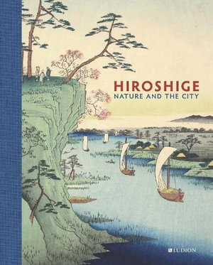 Cover art for Hiroshige: Nature and the City