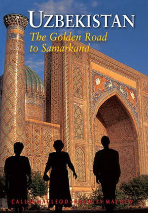 Cover art for Uzbekistan The Golden Road to Samarkand