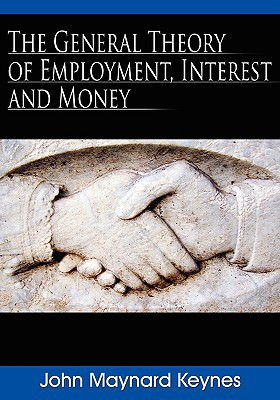 Cover art for The General Theory of Employment Interest and Money