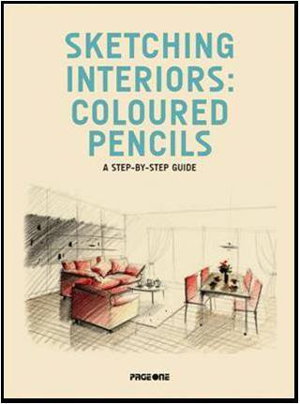 Cover art for Sketching Interiors Coloured Pencils A Step by Step Guide