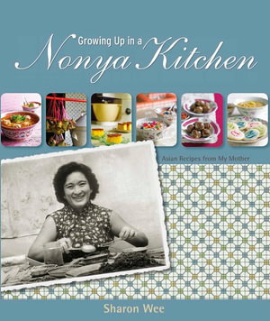 Cover art for Growing Up in a Nonya Kitchen