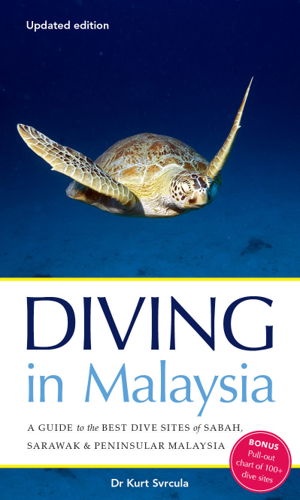 Cover art for Diving in Malaysia A Guide to the Best Dive Sites of Sabah Sarawak and Peninsular Malaysia