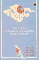 Cover art for Finding the Freedom to Get Unstuck and Be Happier