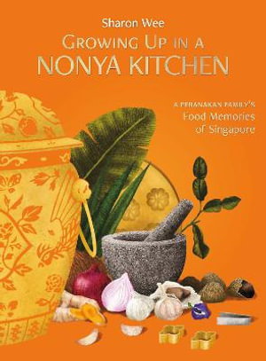 Cover art for Growing Up in Nonya Kitchen (Revised Edition)