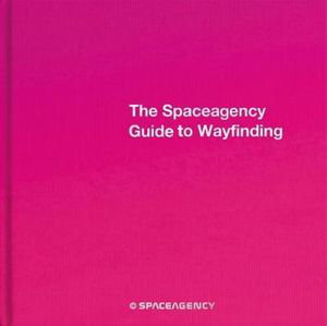 Cover art for Spaceagency Guide to Wayfaring