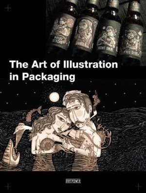 Cover art for The Art of Illustration in Packaging