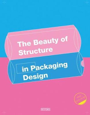 Cover art for The Beauty of Structure in Packaging Design
