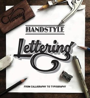Cover art for Handstyle Lettering: From calligraphy to typography