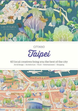 Cover art for Taipei 60 Local Creatives Bring You the Best of the City