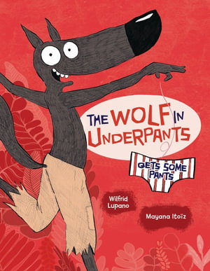 Cover art for Wolf in Underpants Gets Some Pants