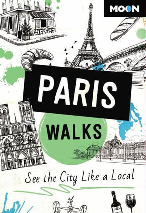 Cover art for Moon Paris Walks (Third Edition)