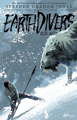 Cover art for Earthdivers, Vol. 2: Ice Age