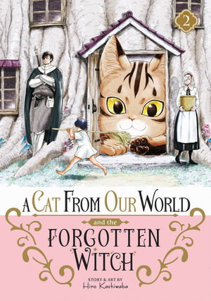 Cover art for A Cat from Our World and the Forgotten Witch Vol. 2