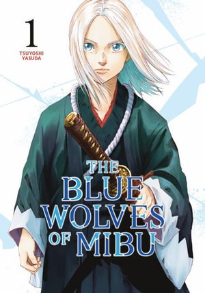 Cover art for The Blue Wolves of Mibu 1