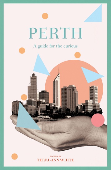 Event image for Book Launch: Perth – A Guide For The Curious
