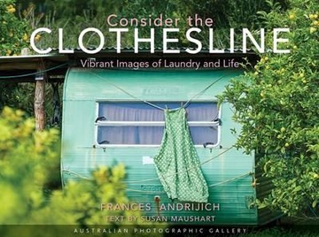 Event image for Book Launch: Consider the Clothesline by Frances Andrijich & Susan Maushart